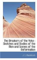 The Breakers of the Yoke