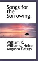 Songs for the Sorrowing