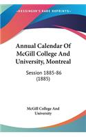 Annual Calendar Of McGill College And University, Montreal