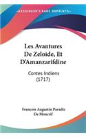 Les Avantures De Zeloide, Et D'Amanzarifdine