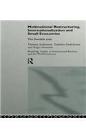 Multinational Restructuring, Internationalization and Small Economies