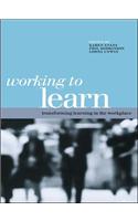 Working to Learn