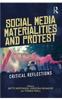 Social Media Materialities and Protest