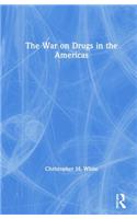The War on Drugs in the Americas