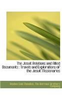 The Jesuit Relations and Allied Documents