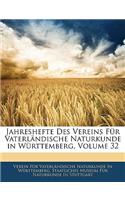 Jahreshefte Des Vereins Fur Vaterlandische Naturkunde in Wurttemberg, Zweiunddreissigster Jahrgang
