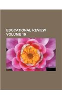 Educational Review Volume 19: (English)