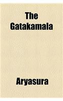 The Gatakamala