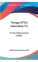 Voyages D'Un Naturaliste V2: Et Ses Observations (1809)(French)
