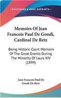 Memoirs of Jean Francois Paul de Gondi, Cardinal de Retz