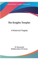 The Knights Templar