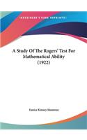A Study of the Rogers' Test for Mathematical Ability (1922)