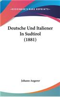 Deutsche Und Italiener in Sudtirol (1881)