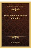 Some Famous Children of India
