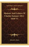 Memoir And Letters Of Charles Sumner 1811-1838 V1