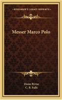 Messer Marco Polo