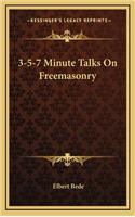 3-5-7 Minute Talks on Freemasonry