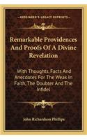 Remarkable Providences and Proofs of a Divine Revelation