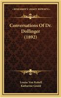 Conversations Of Dr. Dollinger (1892)