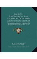 American Biographical and Historical Dictionary