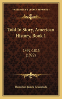 Told In Story, American History, Book 1