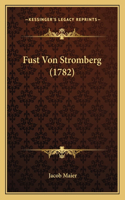 Fust Von Stromberg (1782): (German)
