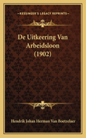De Uitkeering Van Arbeidsloon (1902)