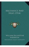 Mechanics And Heat (1914)