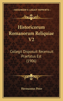 Historicorum Romanorum Reliquiae V2