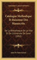 Catalogue Methodique Et Raisonne Des Manuscrits