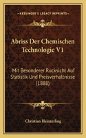 Abriss Der Chemischen Technologie V1