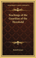 Teachings of the Guardian of the Threshold