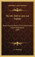 The ABC, Both In Latyn And Englyshe