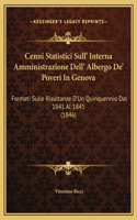 Cenni Statistici Sull' Interna Amministrazione Dell' Albergo De' Poveri In Genova