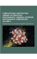 Complete Self-Instructing Library of Practical Photography Volume 3: (English)