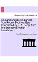 England Und Die Englander. Von Robert Southey, Esq. [Translated by J. A. Bergk from the Preceding French Translation.]