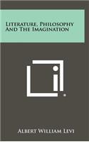 Literature, Philosophy and the Imagination