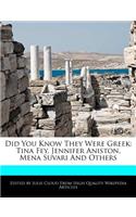 Did You Know They Were Greek