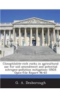 Clinoptilolite-Rich Rocks in Agricultural Use for Soil Amendment and Potential Nitrogen-Pollution Mitigation