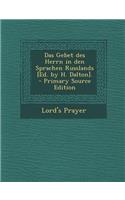 Das Gebet Des Herrn in Den Sprachen Russlands [Ed. by H. Dalton].