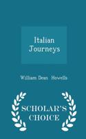 Italian Journeys - Scholar's Choice Edition