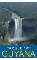 Travel Diary Guyana