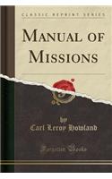 Manual of Missions (Classic Reprint)