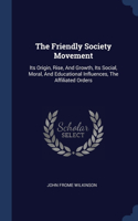 The Friendly Society Movement