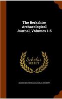 Berkshire Archaeological Journal, Volumes 1-5