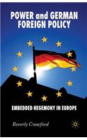 Power and German Foreign Policy