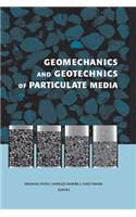 Geomechanics and Geotechnics of Particulate Media