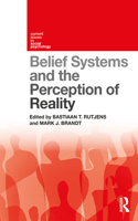 Belief Systems and the Perception of Reality
