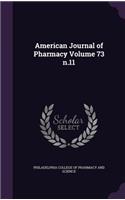 American Journal of Pharmacy Volume 73 N.11