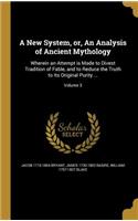 New System, or, An Analysis of Ancient Mythology